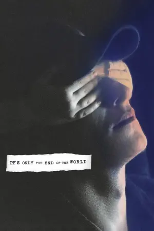 Постер к фильму "Это всего лишь конец света" #231508