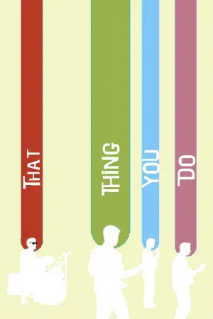 Постер к фильму "То, что ты делаешь" #257236