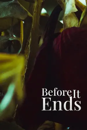 Постер к фильму "Before It Ends"