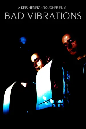 Постер к фильму "Bad Vibrations"