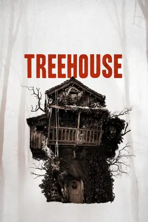 Постер к фильму "Treehouse"