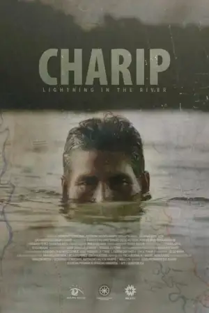 Постер к фильму "Charip: el relámpago del río" #932105