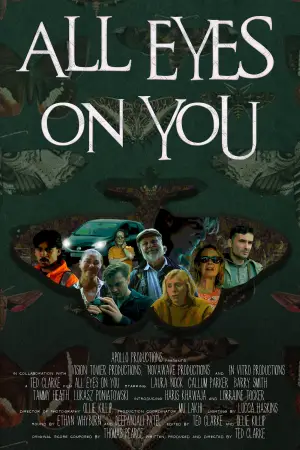 Постер к фильму "All Eyes On You" #788015