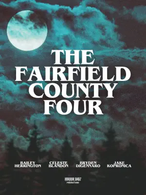 Постер к фильму "The Fairfield County Four"