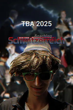 Постер к фильму "Anschlag aus dem Schwitzerreich" #796929