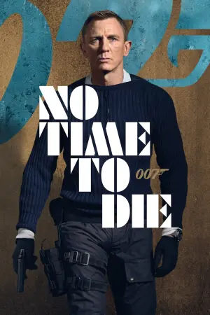 Постер к фильму "007: Не время умирать" #219541