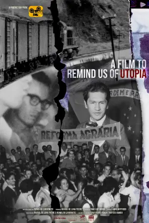 Um Filme para Lembrar da Utopia