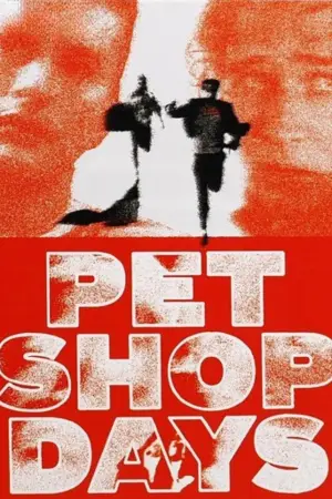 Постер к фильму "Pet Shop Days" #780109