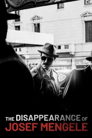 Постер к фильму "Исчезновение Йозефа Менгеле" #537710
