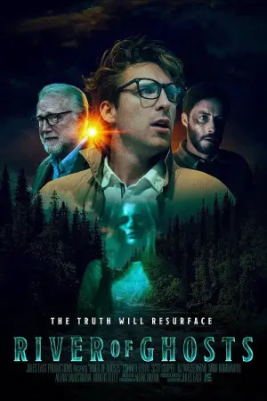 Постер к фильму "River of Ghosts" #793755