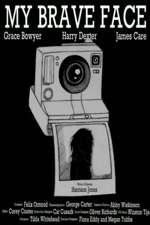 Постер к фильму "My Brave Face"