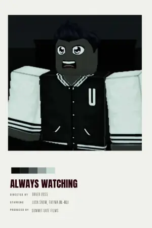 Постер к фильму "Always watching" #776457