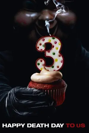 Постер к фильму "Happy Death Day to Us"