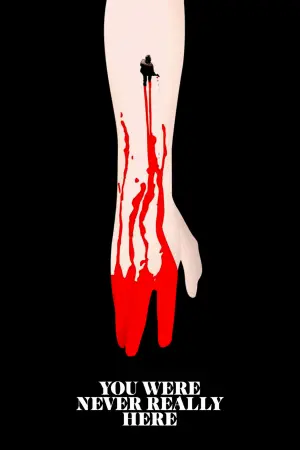 Постер к фильму "Тебя никогда здесь не было" #108404