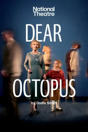 Постер к фильму "National Theatre Live: Dear Octopus" #942878