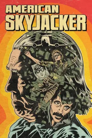 Постер к фильму "American Skyjacker"