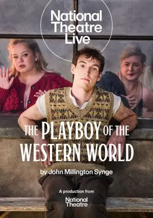 Постер к фильму "National Theatre Live: The Playboy of the Western World" #800794