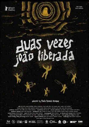 Постер к фильму "Duas Vezes João Liberada" #830413