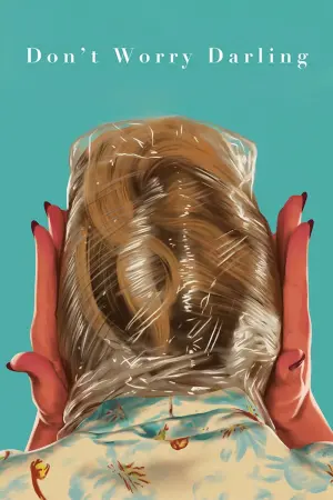 Постер к фильму "Не беспокойся, дорогая" #32568