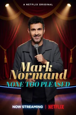 Постер к фильму "Mark Normand: None Too Pleased" #772613