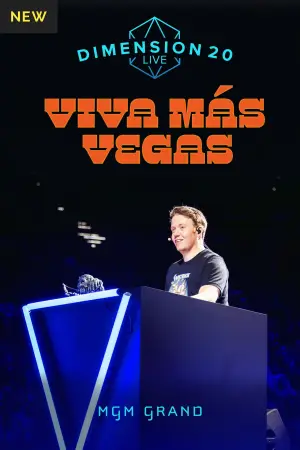 Dimension 20 Live: Viva Más Vegas