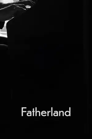 Постер к фильму "Fatherland" #827896