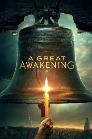 Постер к фильму "A Great Awakening" #762547