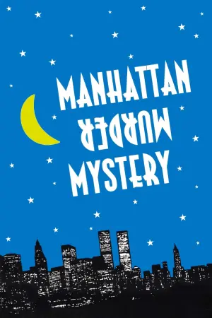 Постер к фильму "Загадочное убийство в Манхэттэне" #227675