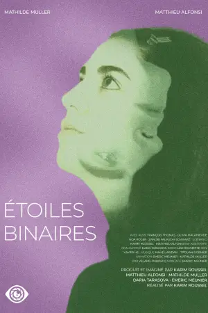 Постер к фильму "Étoiles Binaires" #774987