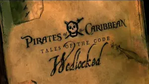 Видео к фильму Pirates of the Caribbean: Tales of the Code: Wedlocked | Pirates of the Caribbean : Tales of the Code - Wedlocked