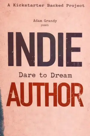 Постер к фильму "Indie Author"