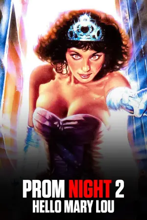 Постер к фильму "Школьный бал 2: Привет Мэри Лу" #482384