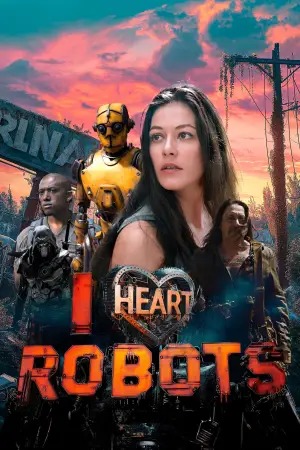 Постер к фильму "I Heart Robots"