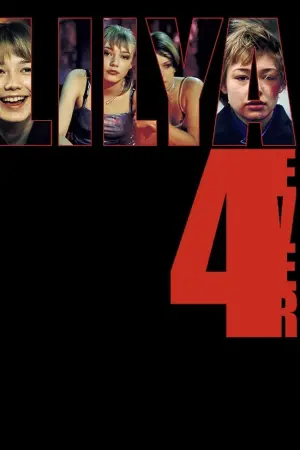 Постер к фильму "Лиля навсегда" #474606