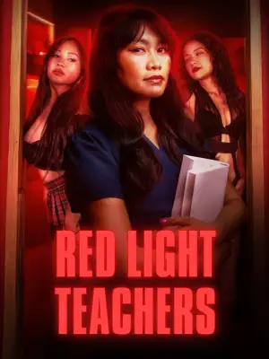 Постер к фильму "Red Light Teachers"