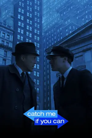 Постер к фильму "Поймай меня, если сможешь" #25237