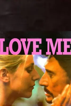 Постер к фильму "Love Me"