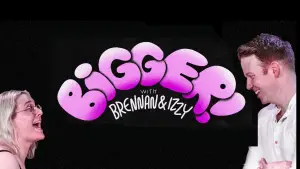 Задник к фильму "Bigger! With Brennan and Izzy" #943574