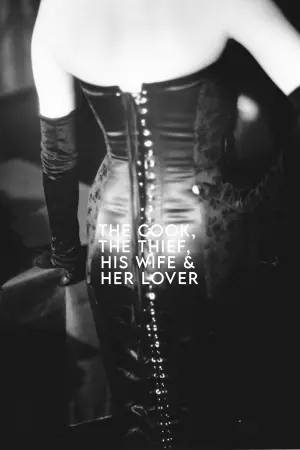 Постер к фильму "Повар, вор, его жена и её любовник" #484828