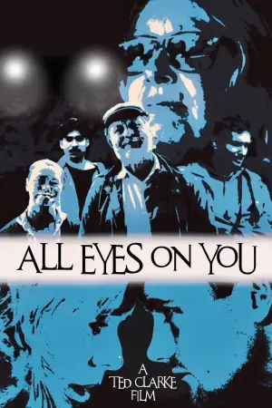 Постер к фильму "All Eyes On You" #788012