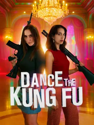Постер к фильму "Dance the Kung Fu"
