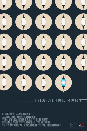 Постер к фильму "Mis-Alignment"