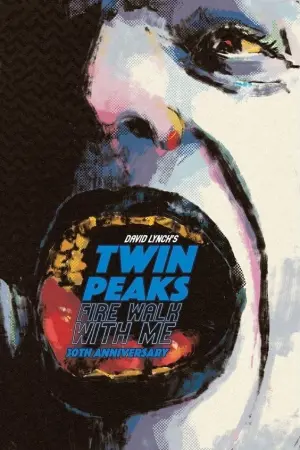 Постер к фильму "Твин Пикс: Сквозь огонь" #83658