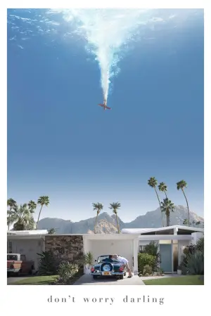 Постер к фильму "Не беспокойся, дорогая" #32588