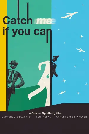 Постер к фильму "Поймай меня, если сможешь" #25213