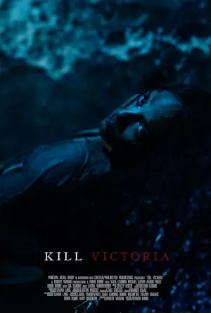 Постер к фильму "Kill Victoria"