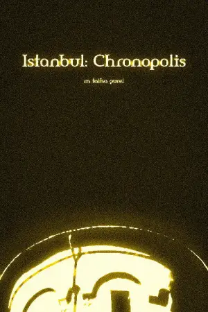 Постер к фильму "Istanbul: Chronopolis"