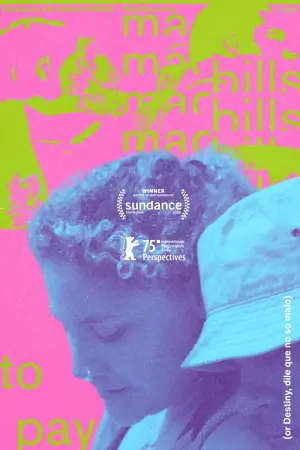Постер к фильму "Mad Bills to Pay (or Destiny, dile que no soy malo)" #776612
