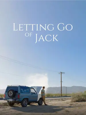 Постер к фильму "Letting Go of Jack"