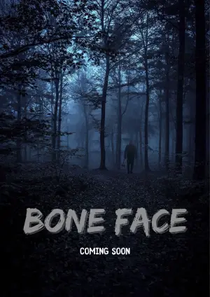 Постер к фильму "Bone Face" #792227
